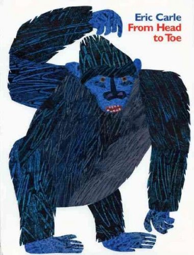 From Head to Toe [Paperback] Eric Carle