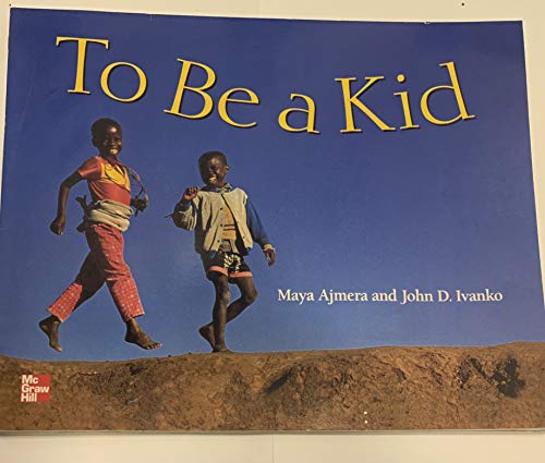 To Be a Kid (Big Book) [Textbook Binding] McGraw-Hill