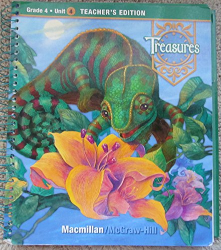 A Reading / Language Arts Program Treasures Grade 4 Unit 4 Teachers Edition (Grade 4 Unit 4 Teachers Edition ) [Spiral-bound] Dr. Donald R. Bear