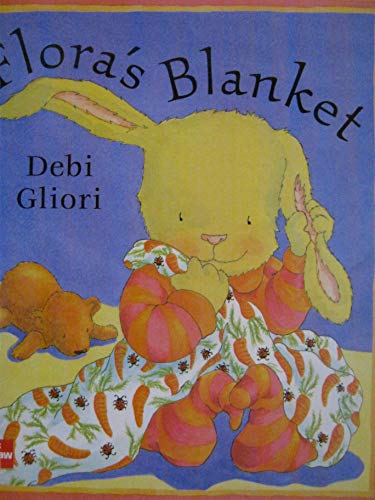 Flora's Blanket [Big Book] [Paperback] Debi Gliori
