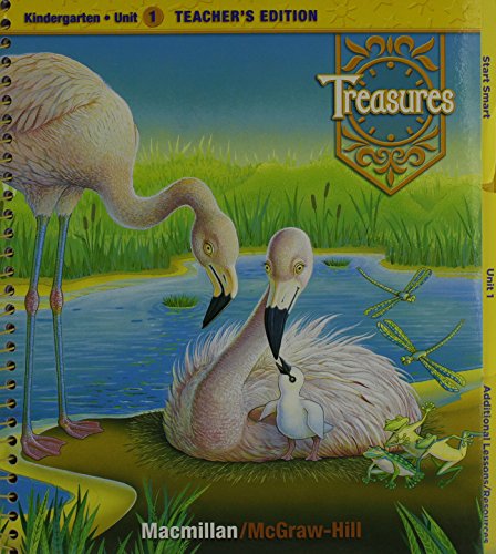 Treasures, A Reading/Language Arts Program, Grade K, Unit 1 Teacher Edition (ELEMENTARY READING TREASURES) [Spiral-bound] McGraw-Hill Education