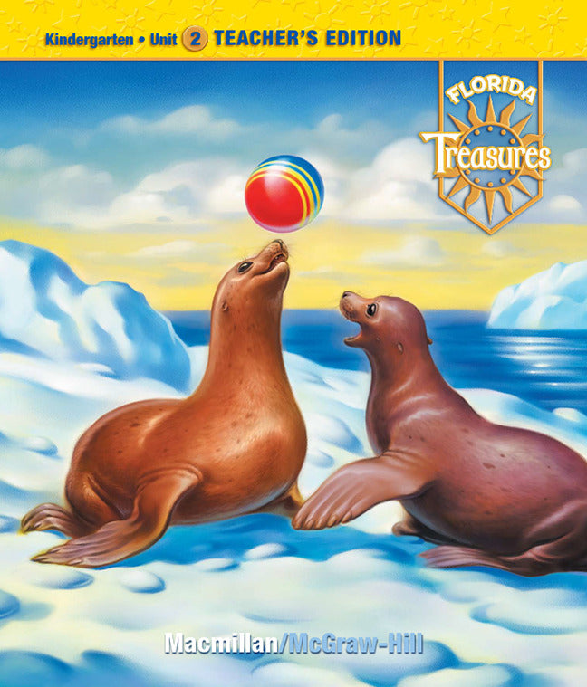 Treasures A Reading Language Arts Program Grade K Unit 2 Teacher Edition