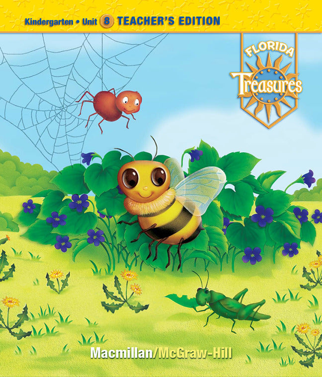 Treasures A Reading Language Arts Program Grade K Unit 8 Teacher Edition