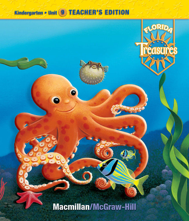 Treasures A Reading Language Arts Program Grade K Unit 9 Teacher Edition