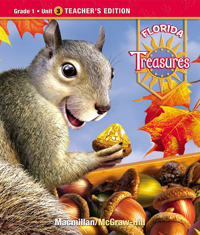 Treasures A Reading Language Arts Program Grade 1 Unit 3 Teacher Edition