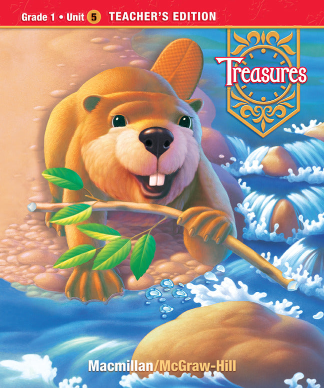 Treasures A Reading Language Arts Program Grade 1 Unit 5 Teacher Edition