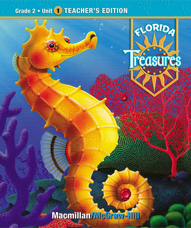 Treasures A Reading Language Arts Program Grade 2 Unit 1 Teacher Edition