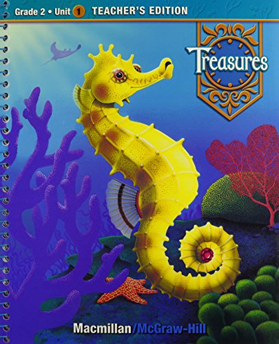 Treasures: A Reading/Language Arts Program, Grade 2, Unit 1 Teacher Edition (ELEMENTARY READING TREASURES) [Spiral-bound] McGraw-Hill Education