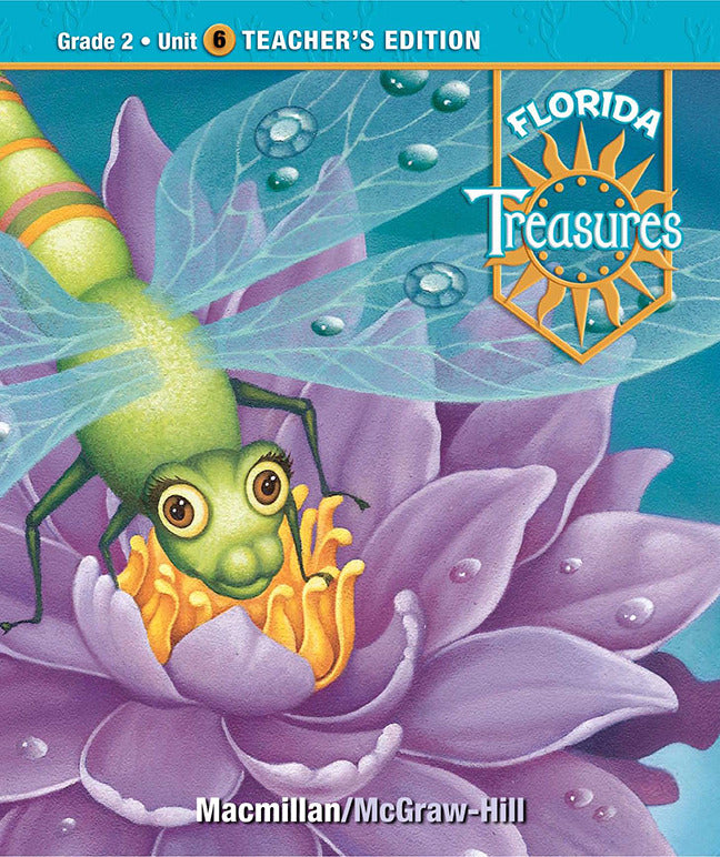 Treasures A Reading Language Arts Program Grade 2 Unit 6 Teacher Edition