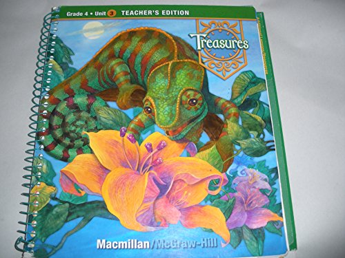 Treasures, Grade 4 Unit 3, Teacher's Edition [Spiral-bound] Various