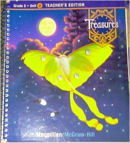 Treasures Teacher's Edition Book: Grade 5, Unit 3 (Treasures: A Reading/Language Arts Program) [Spiral-bound] Macmillan/McGraw-Hill