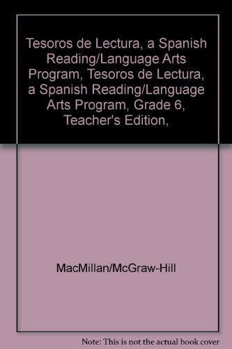 Tesoros de lectura, A Spanish Reading/Language Arts Program, Grade 6, Teacher's Edition, Unit 1 (ELEMENTARY READING TREASURES) (Spanish Edition) [Paperback] McGraw-Hill Education