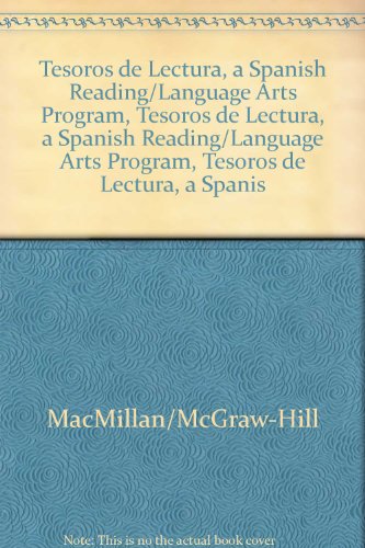 Tesoros de lectura, A Spanish Reading/Language Arts Program, Grade 6, Teacher's Edition, Unit 3 (ELEMENTARY READING TREASURES) (Spanish Edition) [Paperback] McGraw-Hill Education