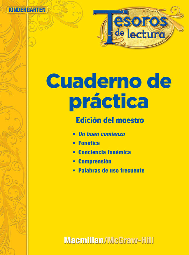 Tesoros De Lectura A Spanish Reading Language Arts Program Grade K Practice Book Annotated Teachers Edition