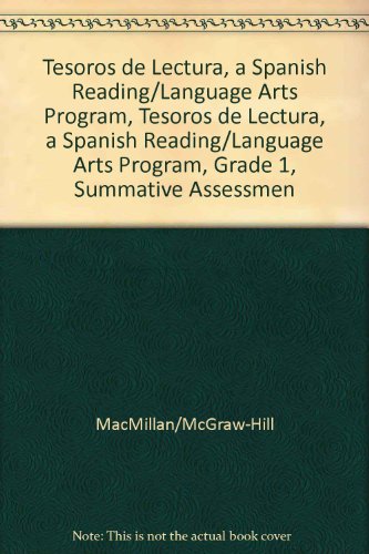 Tesoros de lectura, A Spanish Reading/Language Arts Program, Grade 1, Summative Assessment Book (ELEMENTARY READING TREASURES) (Spanish Edition) [Paperback] McGraw-Hill Education