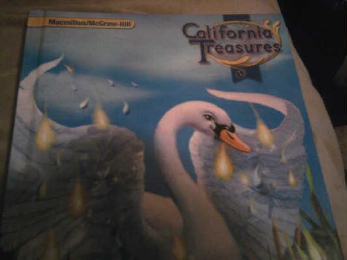 CALIFORNIA TREASURES GRADE 2 SCIENCE (CALIFORNIA TREASURES, UNITS 4 THROUGH 6) [Hardcover] [Hardcover] MACMILLAN/MCGRAW-HILL