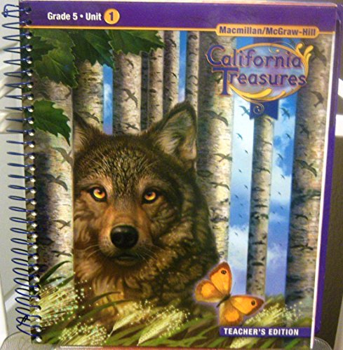 California Treasures Grade 5 Unit 1 Teacher's Edition [Spiral-bound] McGraw-Hill Education