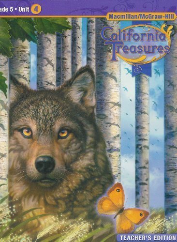 California Treasures Grade 5 Unit 4 Teacher's Edition [Spiral-bound] McGraw-Hill Education