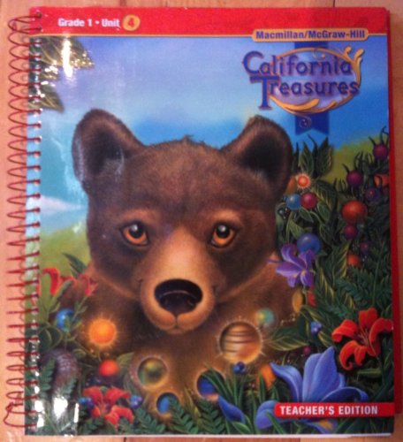 California Treasures (Grade 1, Unit 4, Teacher's Edition) (A Reading/Language Arts Program) [Hardcover] Diane August etc.