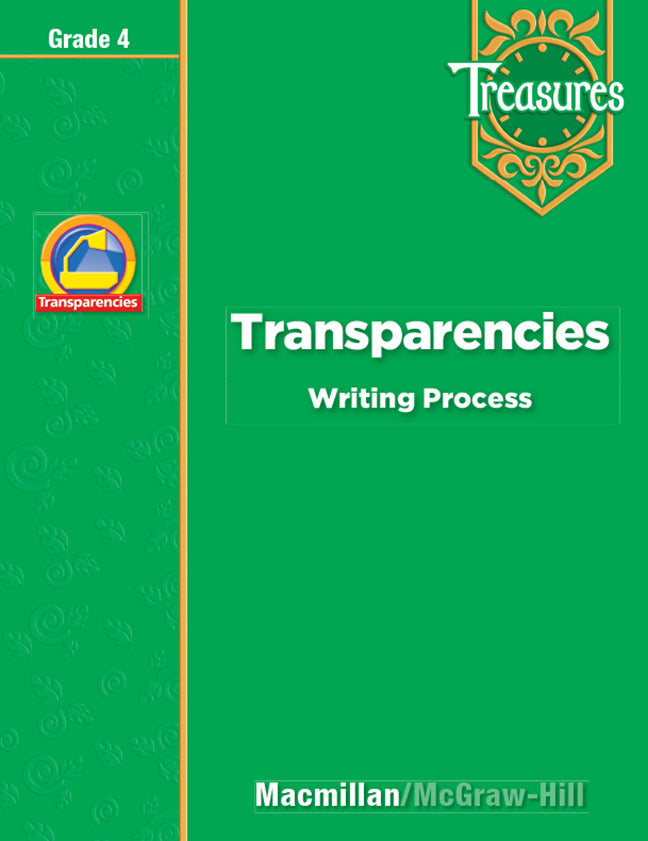 Treasures A Reading Language Arts Program Grade 4 Transparencies Writing Process