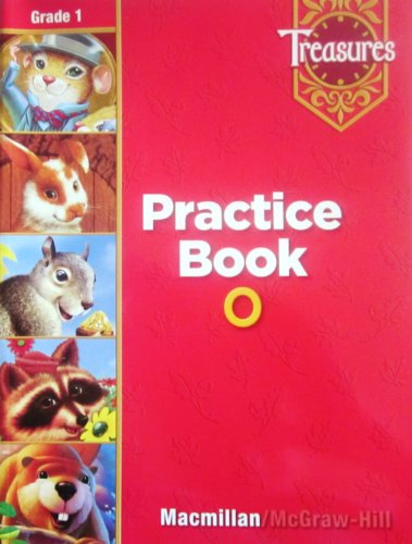 Treasures Practice Book O: Grade 1 [Paperback] MacMillan