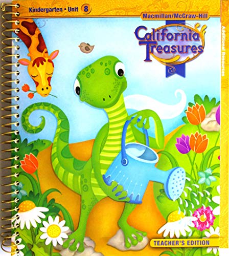 California Treasures Kindergarten Unit 8 Teacher's Edition [Spiral-bound] McGraw-Hill Education
