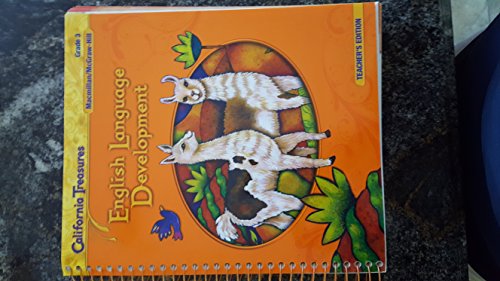 California Treasures: English Language Development Grade 3 Teacher's Edition [Unknown Binding] McGraw-Hill Education