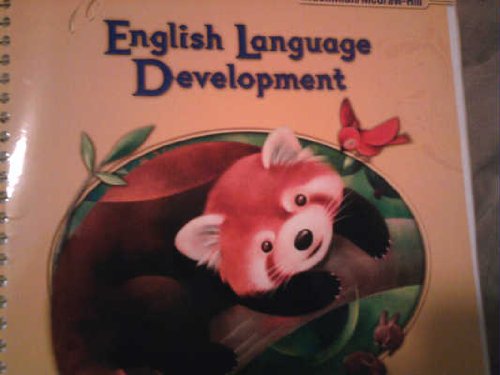 CALIFORNIA TREASURES-ENGLISH LANGUAGE DEVELOPMENT KINDERGARTEN TEACHER'S EDITION (ENGLISH LANGUAGE DEVELOPMENT, KINDERGARTEN) [Library Binding] Macmillan/McGraw-Hill