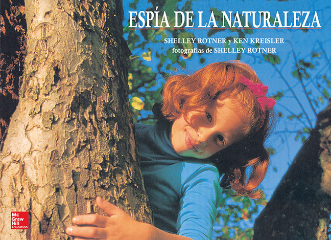 Tesoros De Lectura A Spanish Reading Language Arts Program Grade 1 Literature Big Book 18 Espia De La Naturaleza Nature Spy