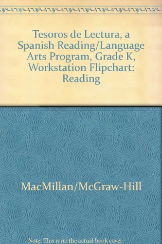 Tesoros de lectura, A Spanish Reading/Language Arts Program, Grade K, Workstation Flipchart: Reading (ELEMENTARY READING TREASURES) [Paperback] McGraw-Hill Education