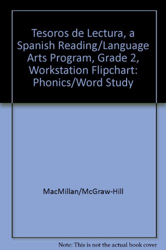 Tesoros de lectura, A Spanish Reading/Language Arts Program, Grade 2, Workstation Flipchart: Phonics/Word Study (ELEMENTARY READING TREASURES) [Wall Chart] McGraw-Hill Education
