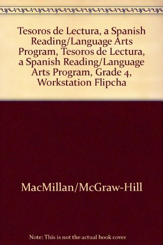 Tesoros de lectura, A Spanish Reading/Language Arts Program, Grade 4, Workstation Flipchard Science History/Social Science (ELEMENTARY READING TREASURES) [Paperback] McGraw-Hill Education