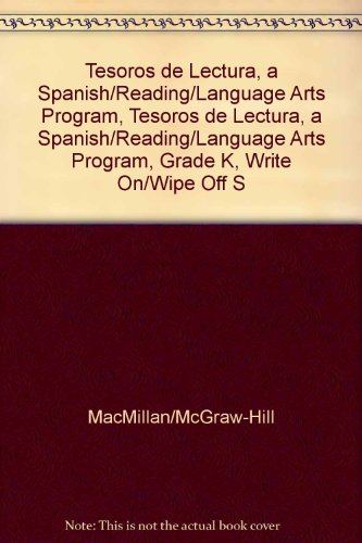 Tesoros De Lectura A Spanish Reading Language Arts Program Grade K Write On Wipe Off Sheets K 6