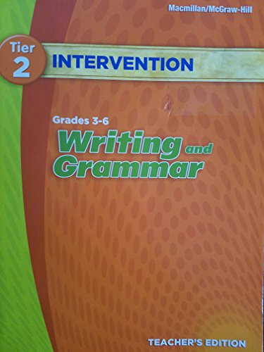 Intervention Tier 2 Writing and Grammar grades 3-6 TE [Paperback] Macmillan/McGraw-Hill
