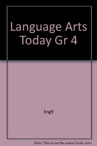 Language Arts Today Grade Four MCCALLUM, Ann et al.