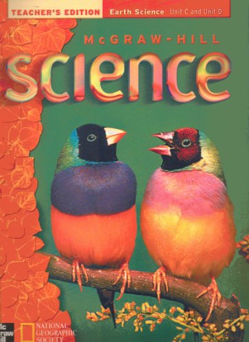 Teacher's Edition Earth Science Unit C and Unit D Grade 3 (McGraw-Hill Science, Grade 3 Volume 2) [Spiral-bound] Richard Moyer