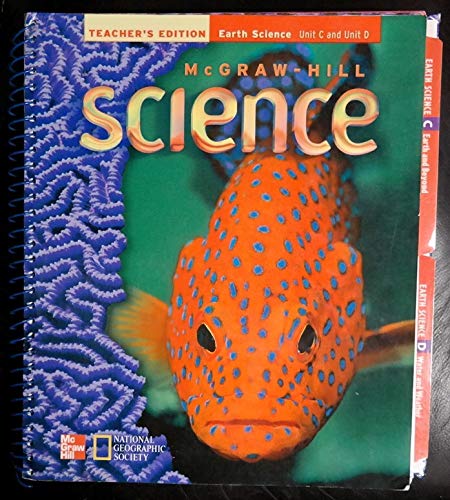 McGraw-Hill Science (Teacher's edition, Earth Science Unit C and D) [Spiral-bound] Richard Moyer