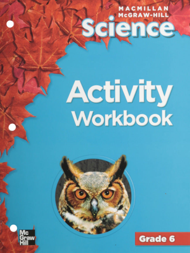 Macmillan Mcgraw Hill Science Grade 6 Activity Workbook