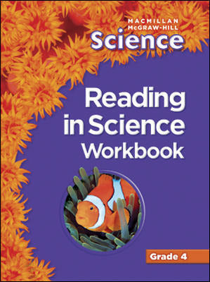 Macmillan Mcgraw Hill Science Grade 4 Reading In Science Workbook