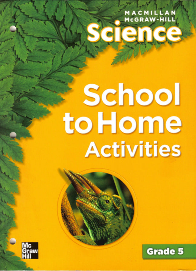 Macmillan Mcgraw Hill Science Grade 5 School To Home Activities Blm