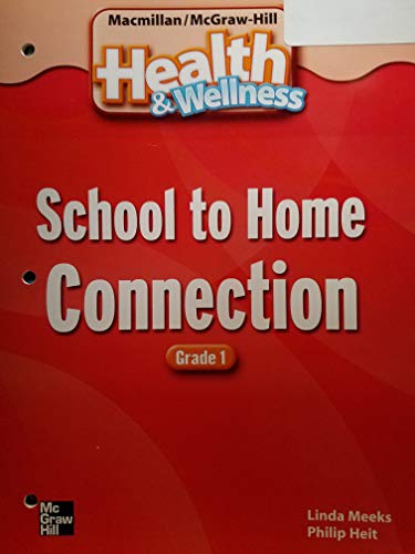Health & Wellness School to Home Connection Grade 1 [Paperback] Macmillan/McGraw-Hill