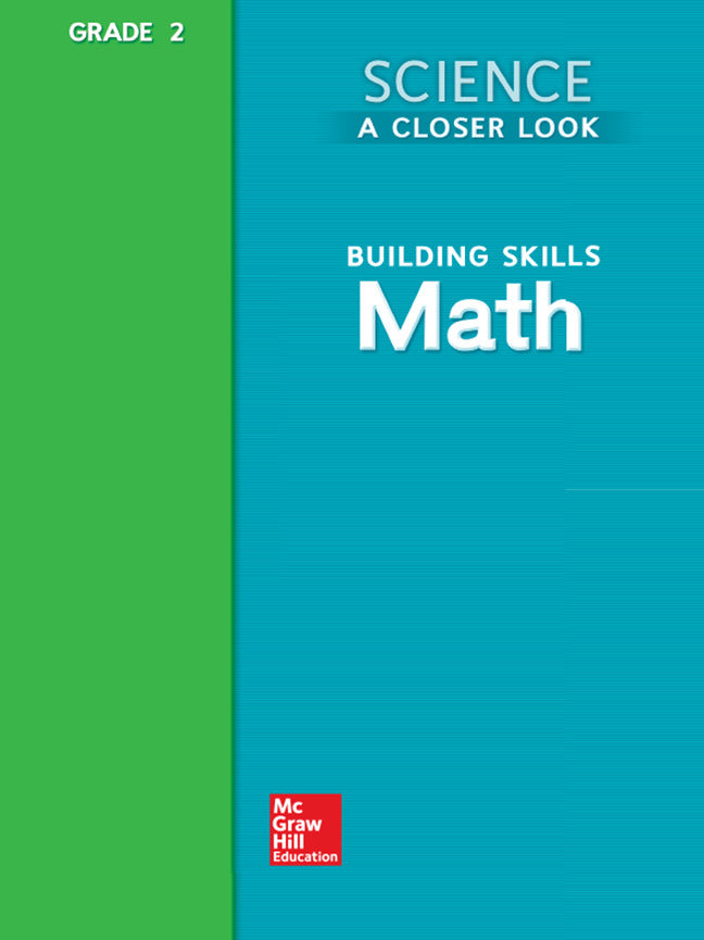 Science A Closer Look Grade 2 Building Skills Math