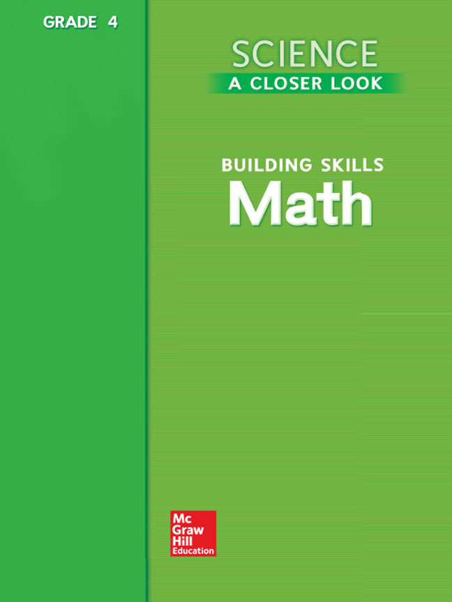 Science A Closer Look Grade 4 Building Skills Math