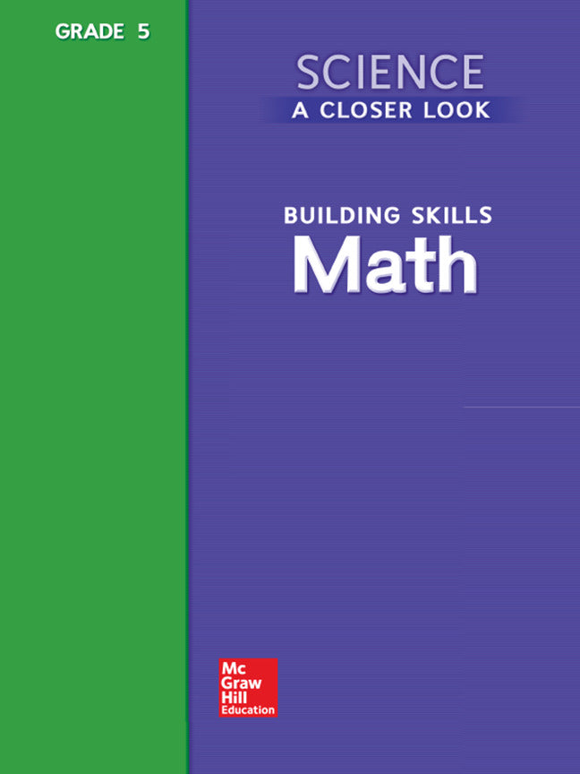 Science A Closer Look Grade 5 Building Skills Math