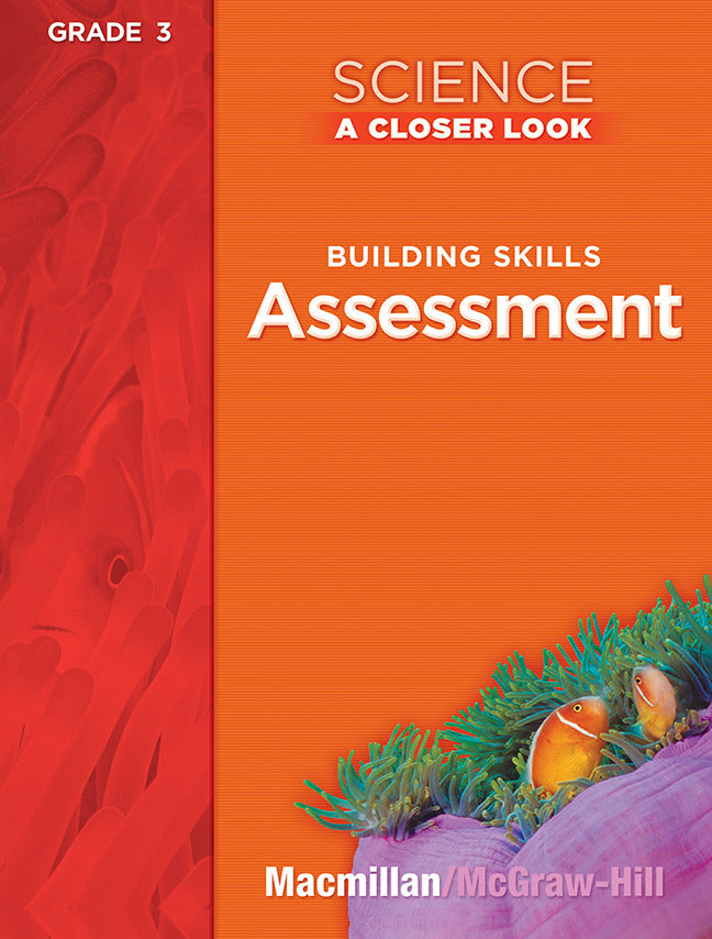 Science A Closer Look Grade 3 Assessment Book