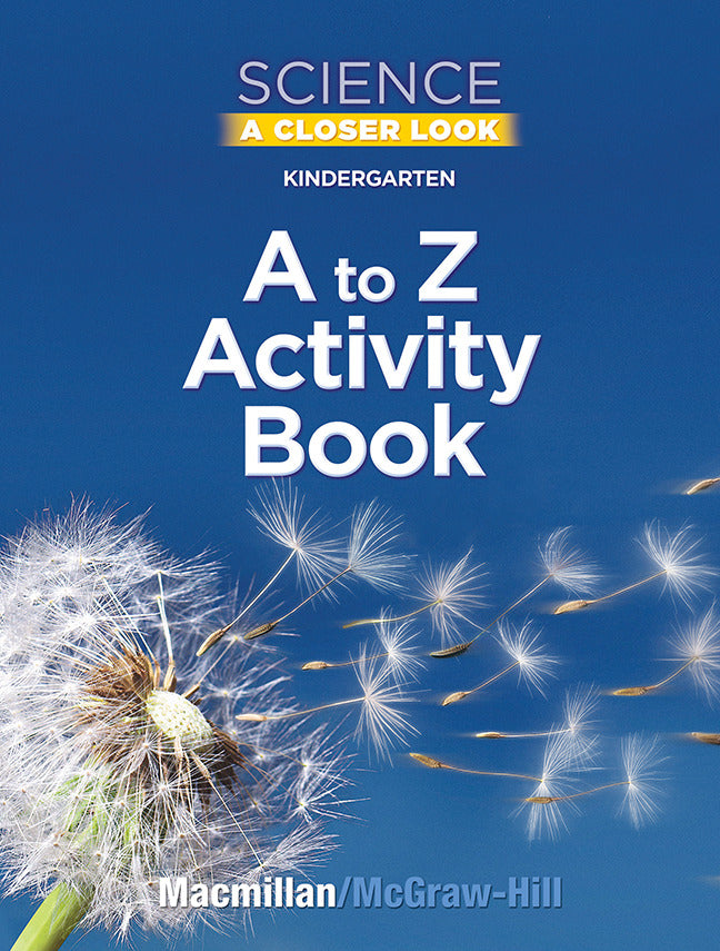 Science A Closer Look Grade K Kindergarten A To Z Activity Book