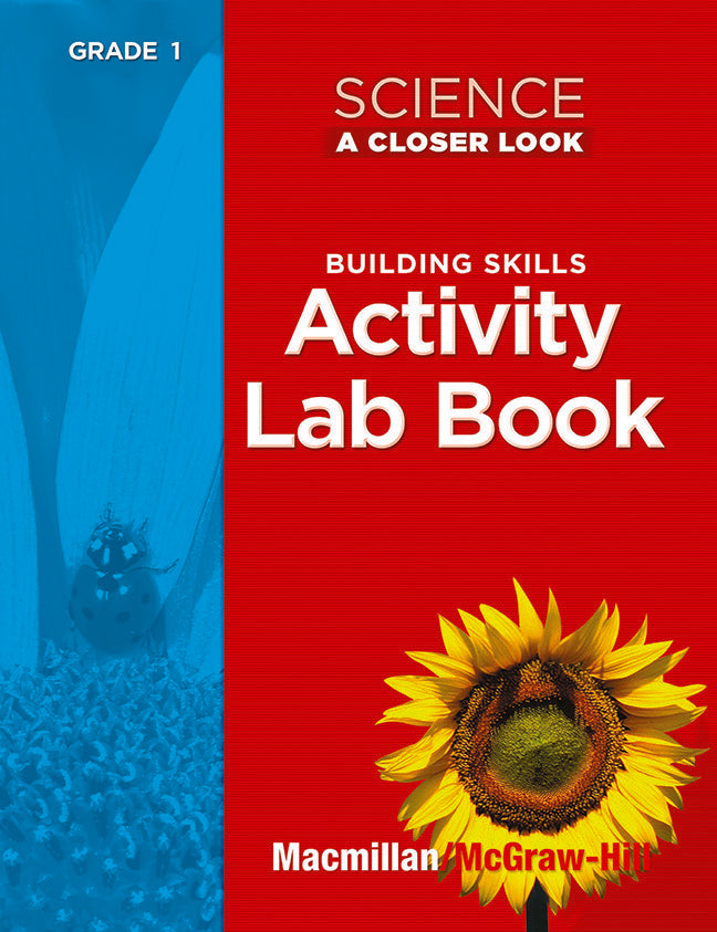 Science A Closer Look Grade 1 Activity Lab Book Teachers Guide
