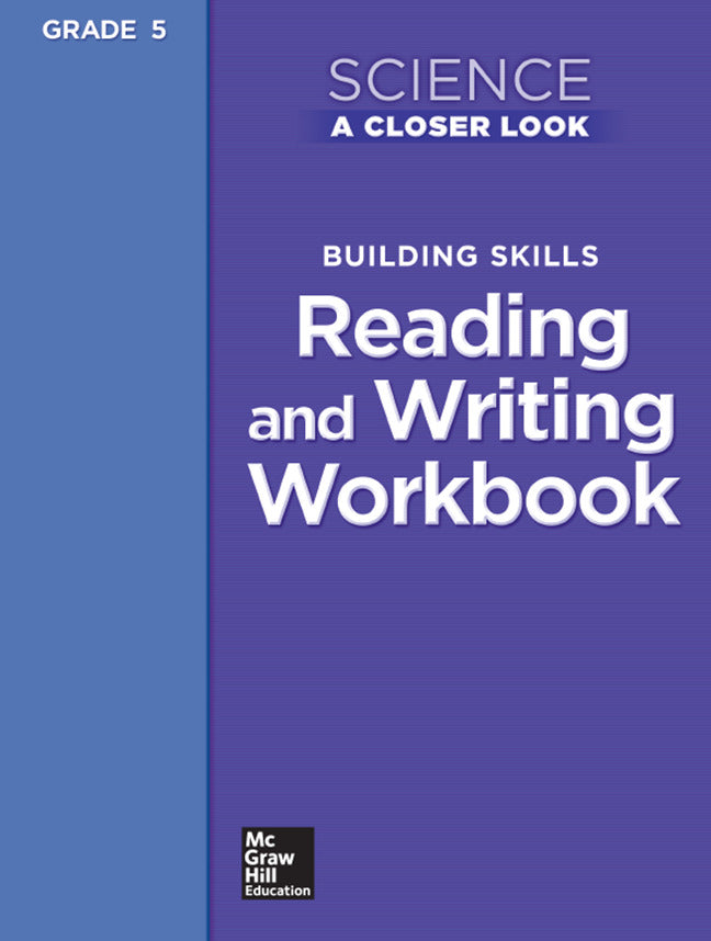 Science A Closer Look Grade 5 Reading & Writing In Science Workbook