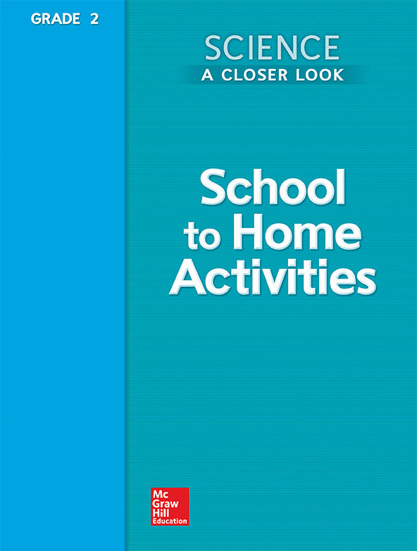 Science A Closer Look Grade 2 School To Home Activities