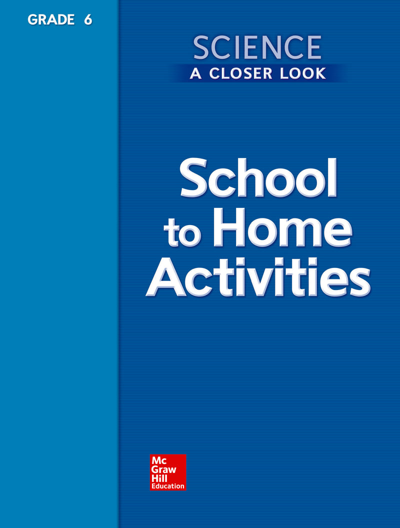 Science A Closer Look Grade 6 School To Home Activities